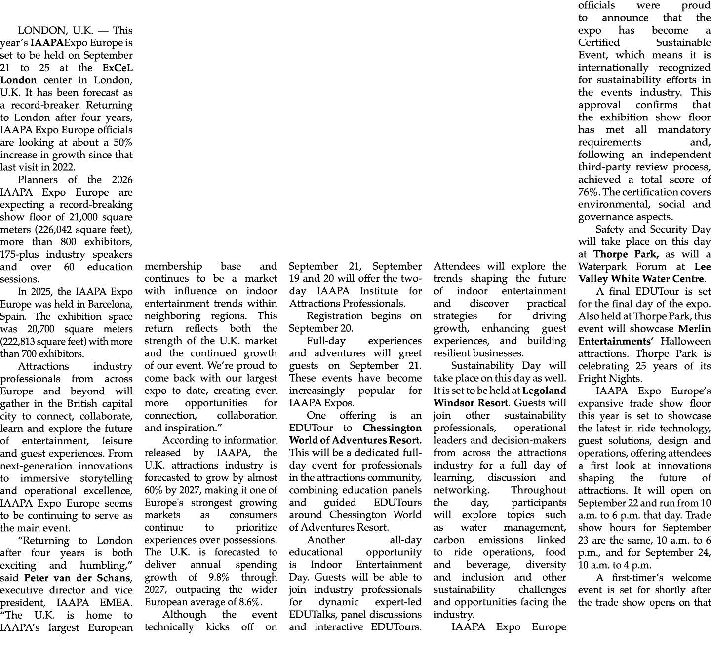 LONDON, U.K. — This year’s IAAPAExpo Europe is set to be held on September 21 to 25 at the ExCeL London center in Lon...