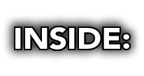 INSIDE: