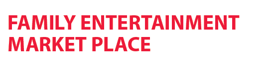 FAMILY ENTERTAINMENT MARKET PLACE