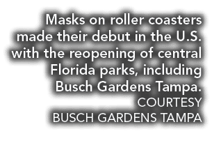 Masks on roller coasters made their debut in the U S  with the reopening of central Florida parks, including Busch Ga   