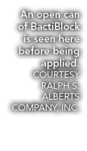 An open can of BactiBlock is seen here before being applied  COURTESY Ralph s  alberts company, Inc 