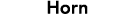 Horn