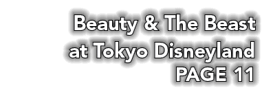 Beauty & The Beast at Tokyo Disneyland PAGE 11