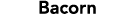 Bacorn