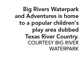 Big Rivers Waterpark and Adventures is home to a popular children's play area dubbed Texas River Country  COURTESY Bi   