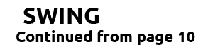 SWING Continued from page 10