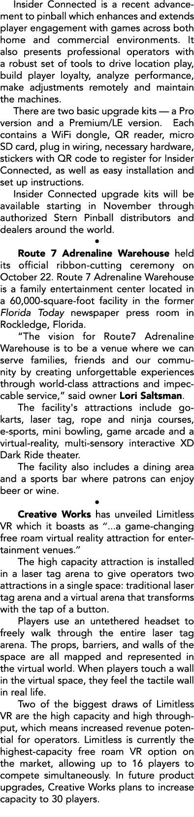 Insider Connected is a recent advancement to pinball which enhances and extends player engagement with games across b   