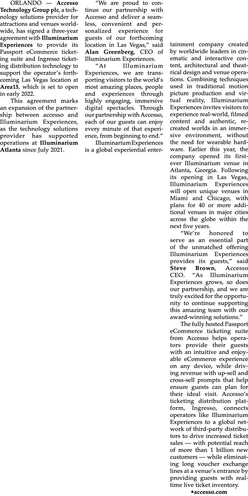 ORLANDO — Accesso Technology Group plc, a technology solutions provider for attractions and venues worldwide, has sig   