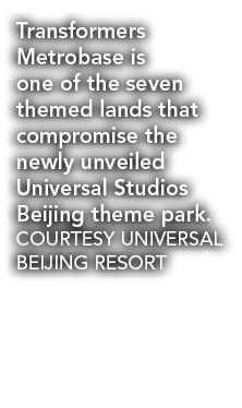 Transformers Metrobase is one of the seven themed lands that compromise the newly unveiled Universal Studios Beijing    