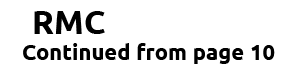 RMC Continued from page 10