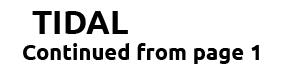 TIDAL Continued from page 1
