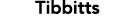 Tibbitts