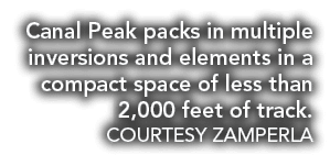 Canal Peak packs in multiple inversions and elements in a compact space of less than 2,000 feet of track  COURTESY ZA   