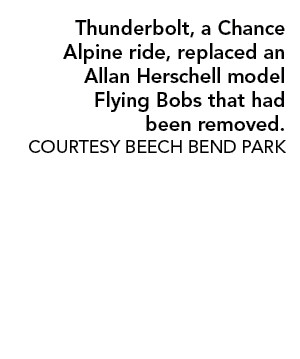 Thunderbolt, a Chance Alpine ride, replaced an Allan Herschell model Flying Bobs that had been removed  COURTESY BEEC   
