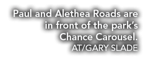 Paul and Alethea Roads are in front of the park s Chance Carousel  AT GARY SLADE