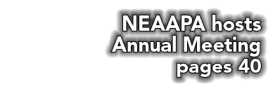 NEAAPA hosts Annual Meeting pages 40