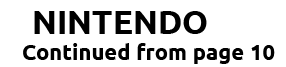 NINTENDO Continued from page 10