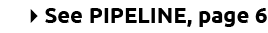 4See PIPELINE, page 6