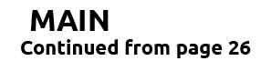 MAIN Continued from page 26