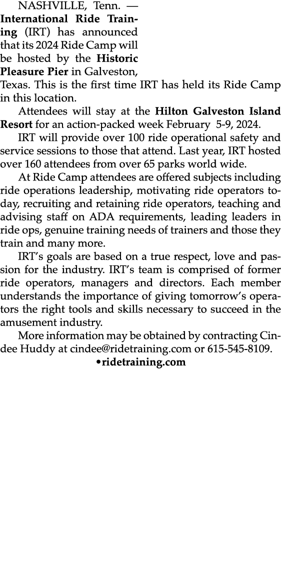 NASHVILLE, Tenn. — International Ride Training (IRT) has announced that its 2024 Ride Camp will be hosted by the Hist...