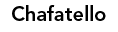 Chafatello