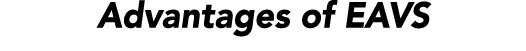 Advantages of EAVS