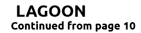 LAGOON Continued from page 10