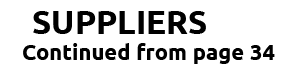 SUPPLIERS Continued from page 34
