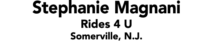 Stephanie Magnani Rides 4 U Somerville, N.J. 