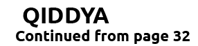 QIDDYA Continued from page 32