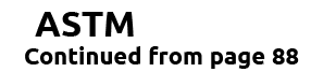 ASTM Continued from page 88