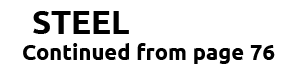 STEEL Continued from page 76