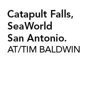 Catapult Falls, SeaWorld San Antonio. AT/TIM BALDWIN