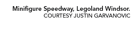 Minifigure Speedway, Legoland Windsor. Courtesy Justin Garvanovic