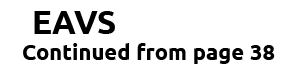 EAVS Continued from page 38