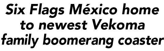 Six Flags M xico home to newest Vekoma family boomerang coaster