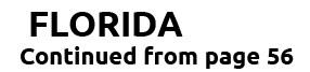 FLORIDA Continued from page 56