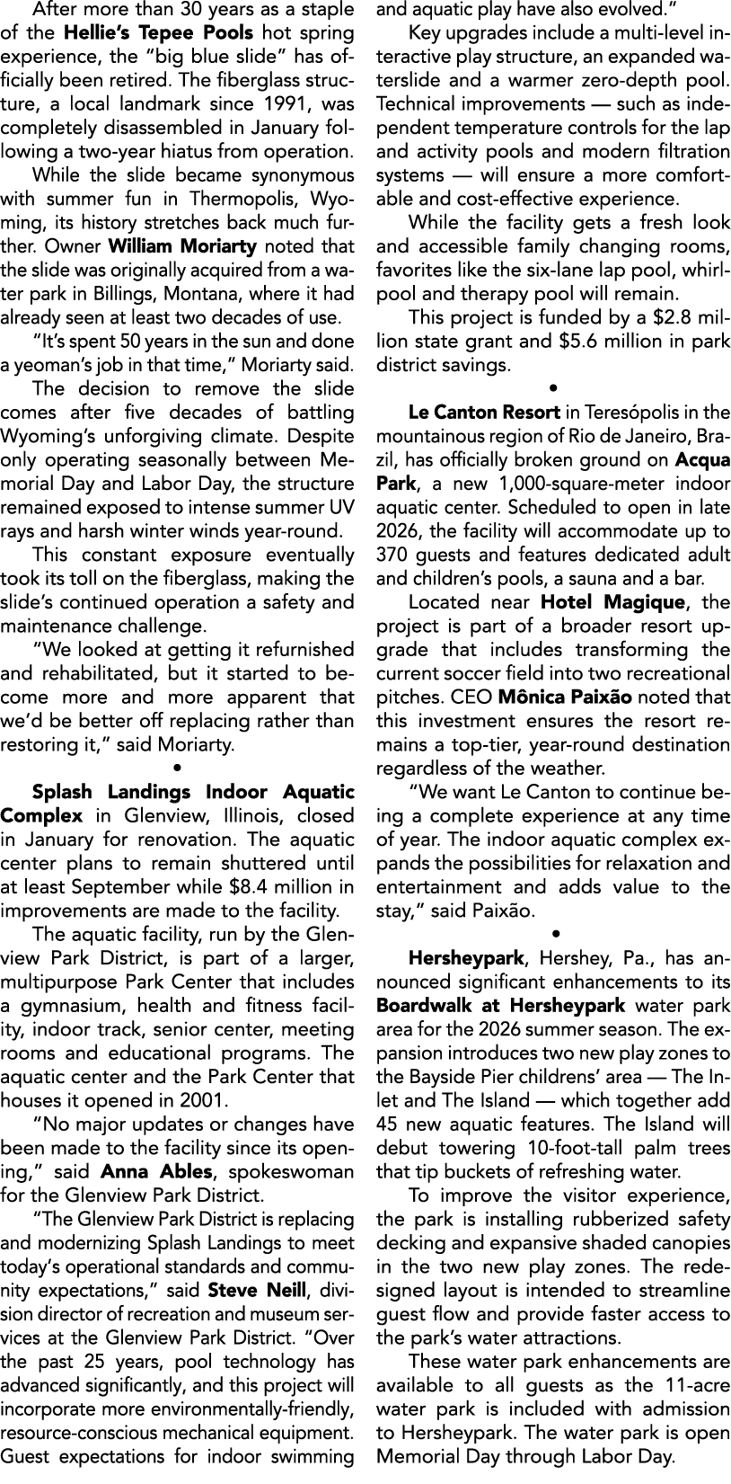 After more than 30 years as a staple of the Hellie’s Tepee Pools hot spring experience, the “big blue slide” has offi...