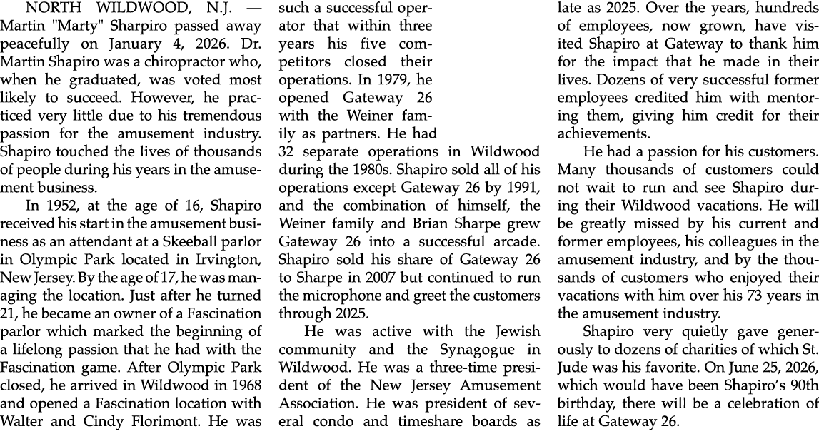 North Wildwood, N.J. — Martin \“Marty\" Sharpiro passed away peacefully on January 4, 2026. Dr. Martin Shapiro was a ...