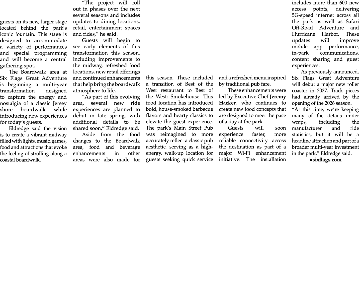 guests on its new, larger stage located behind the park’s iconic fountain. This stage is designed to accommodate a va...