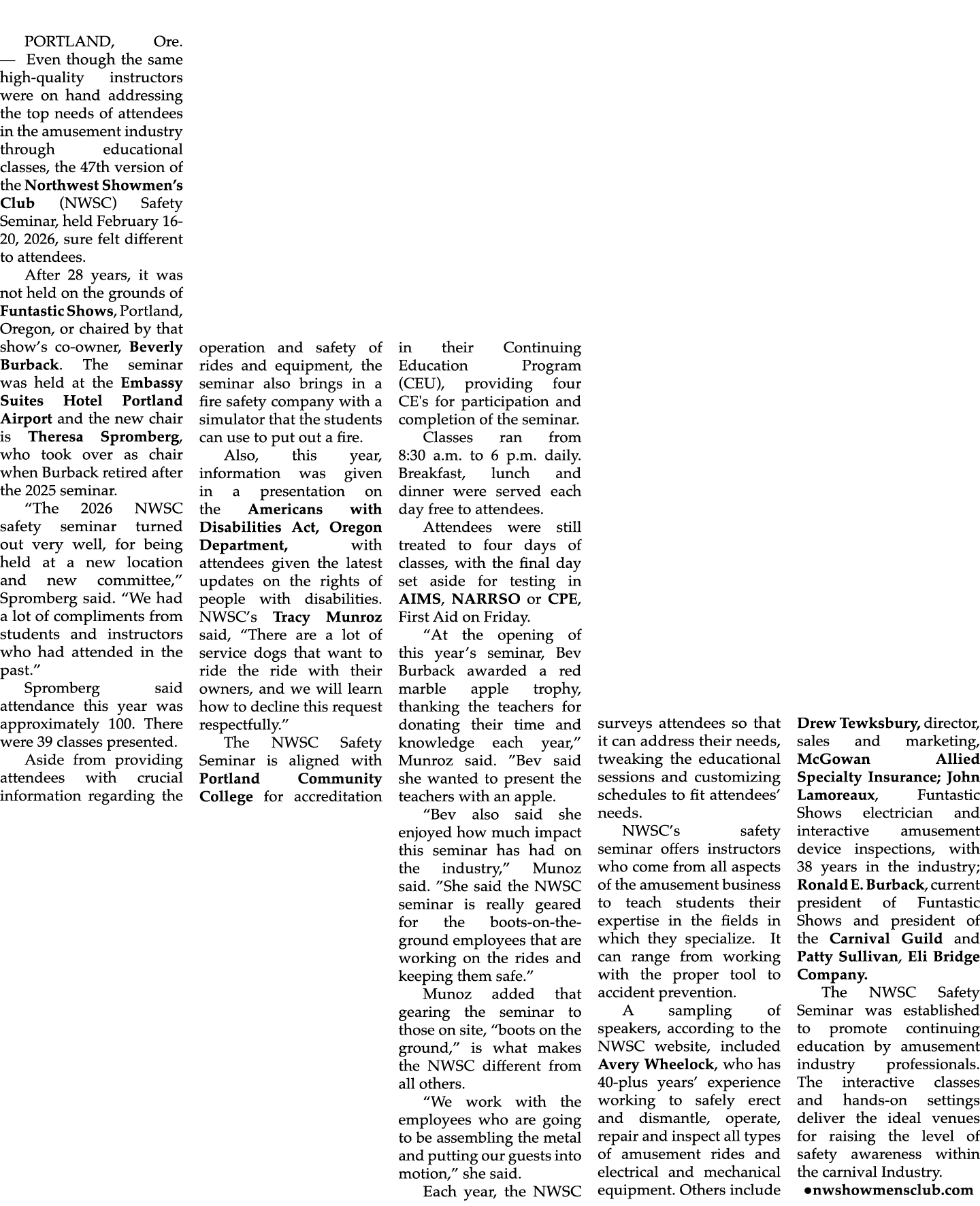 PORTLAND, Ore. — Even though the same high quality instructors were on hand addressing the top needs of attendees in ...