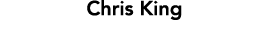 Chris King