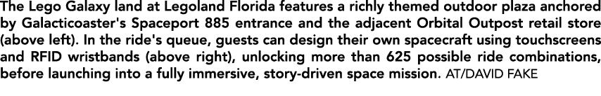 The Lego Galaxy land at Legoland Florida features a richly themed outdoor plaza anchored by Galacticoaster's Spacepor...