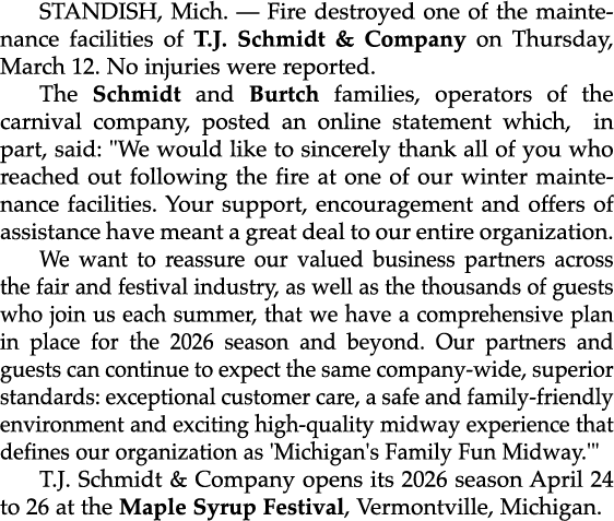 STANDISH, Mich. — Fire destroyed one of the maintenance facilities of T.J. Schmidt & Company on Thursday, March 12. N...