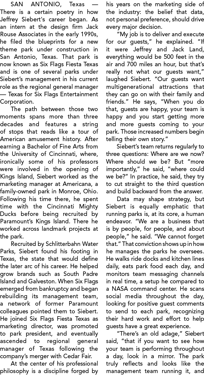 SAN ANTONIO, Texas — There is a certain poetry in how Jeffrey Siebert's career began. As an intern at the design firm...