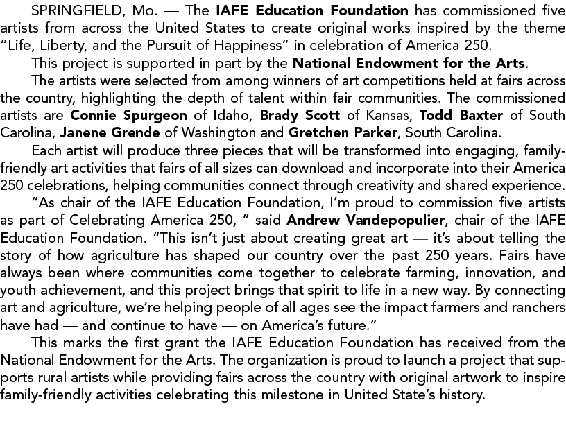 SPRINGFIELD, Mo. — The IAFE Education Foundation has commissioned five artists from across the United States to creat...
