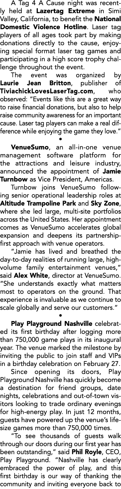 A Tag 4 A Cause night was recently held at Lazertag Extreme in Simi Valley, California, to benefit the National Domes...