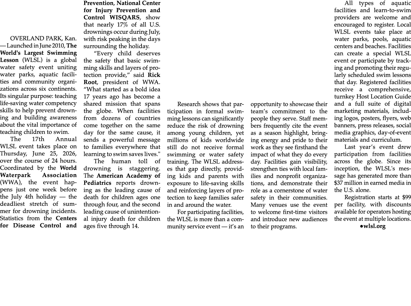 Overland Park, Kan. — Launched in June 2010, The World's Largest Swimming Lesson (WLSL) is a global water safety even...