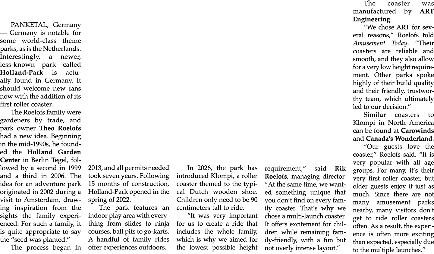 PANKETAL, Germany — Germany is notable for some world class theme parks, as is the Netherlands. Interestingly, a newe...