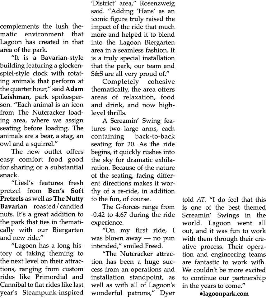complements the lush thematic environment that Lagoon has created in that area of the park. “It is a Bavarian style b...